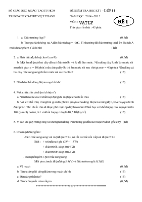 Đề kiểm tra học kỳ I  Lớp 11 năm học  2014  2015 môn  Vật lý thời gian làm bài  45 phút